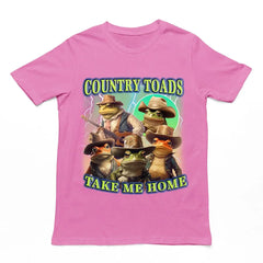 Country Toads Take Me Home t-shirt