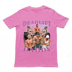 Deadlift Daddy t-shirt