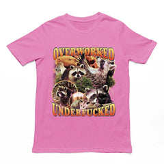 Overworked Underfucked t-shirt
