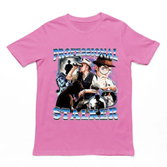 Professional Stalker T-Shirt