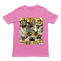 Not Fast Not Furious t-shirt