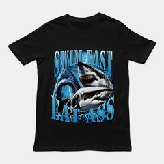 Swim Fast Eat Ass t-shirt