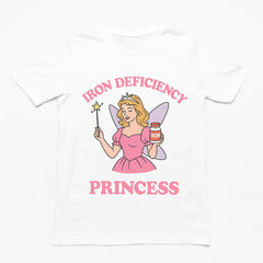 Iron Deficiency Princess T-Shirt