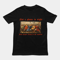 Not a phone in sight just people living in the moment T-Shirt