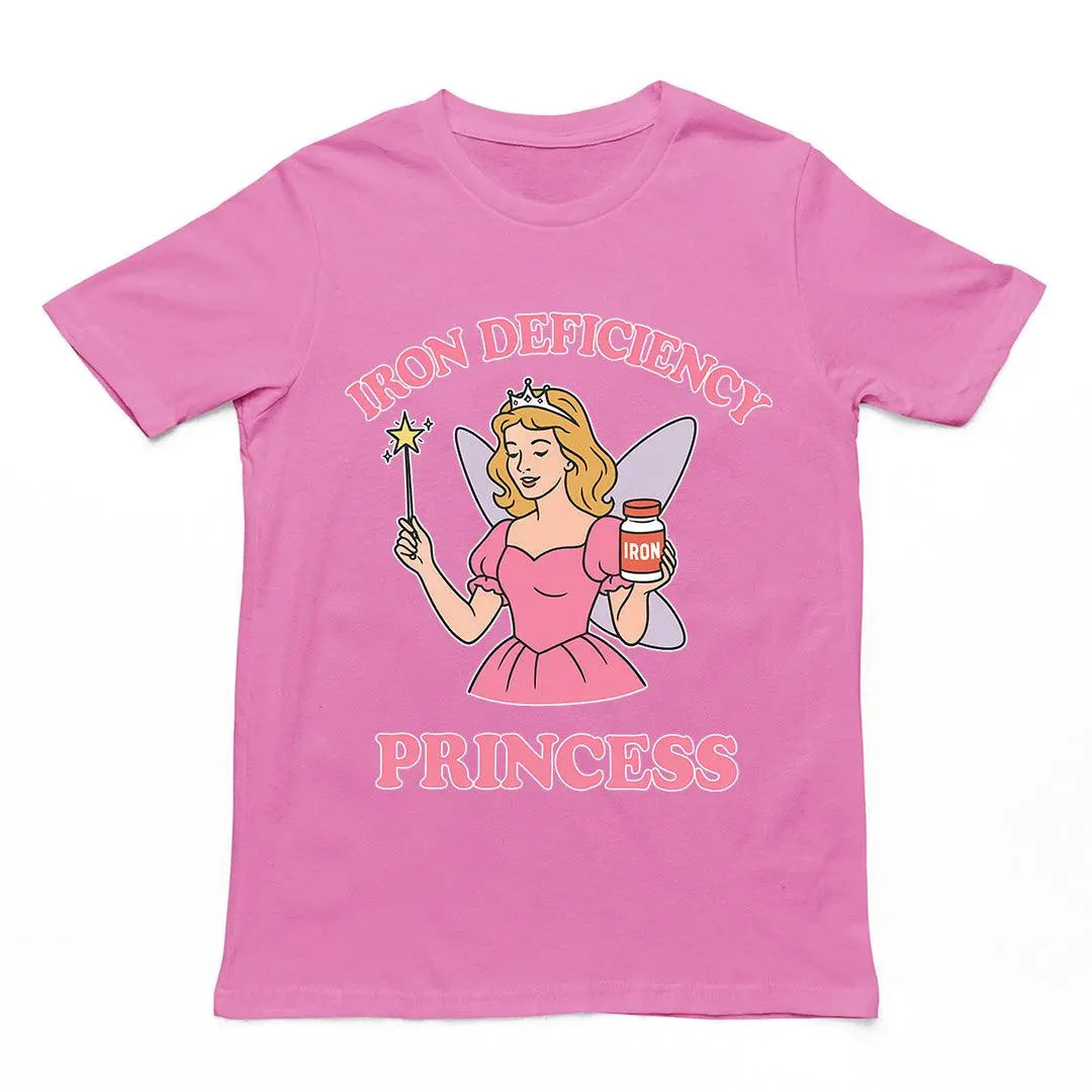 Iron Deficiency Princess T-Shirt