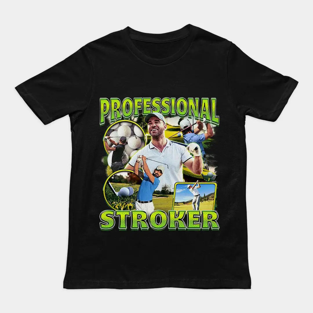 Professional Stroker T-Shirt
