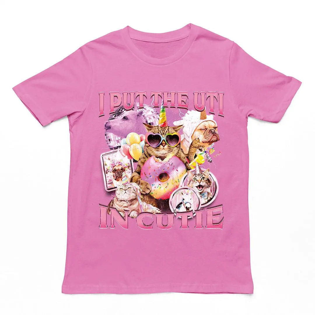 I Put the UTI in Cutie t-shirt