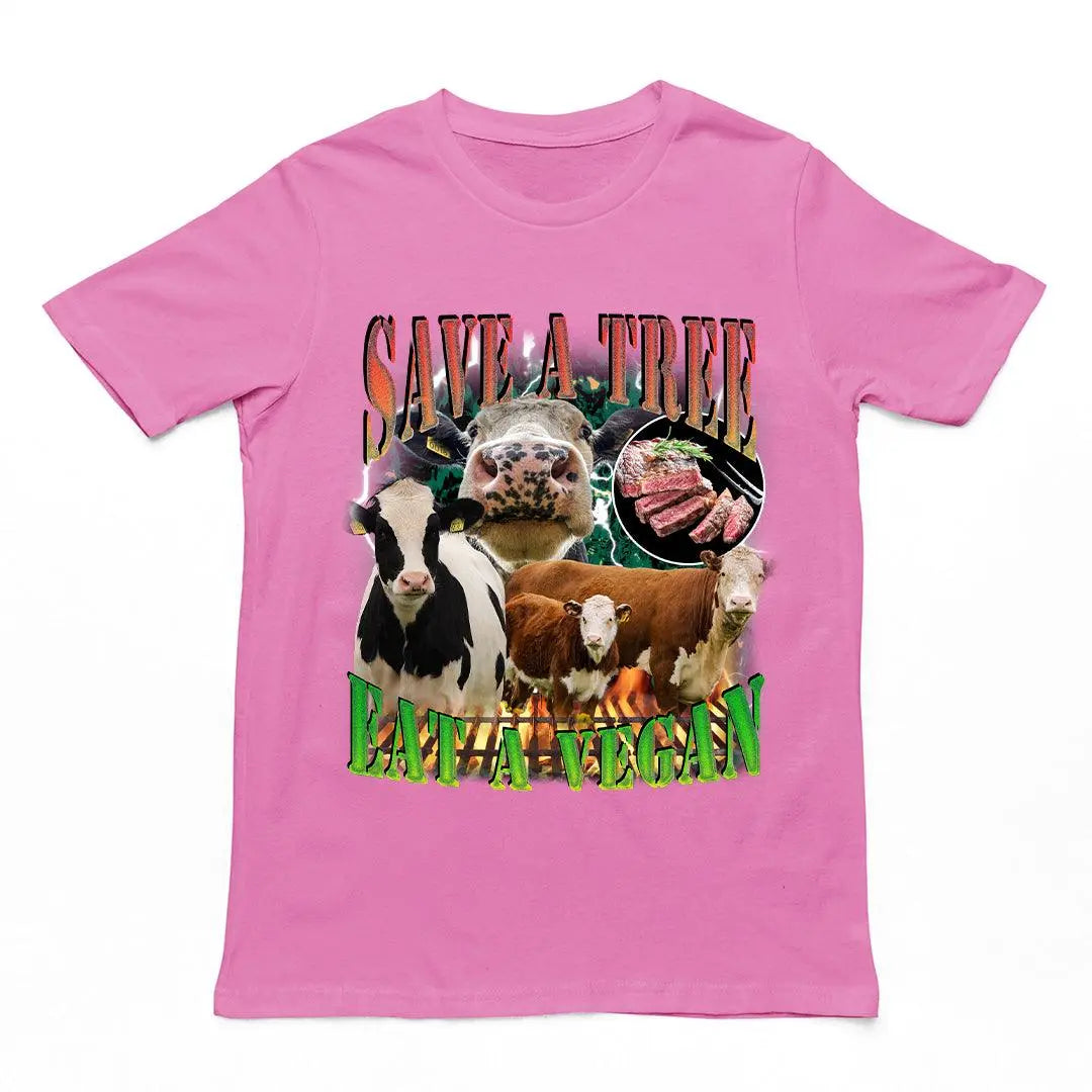 Save a Tree Eat a Vegan t-shirt