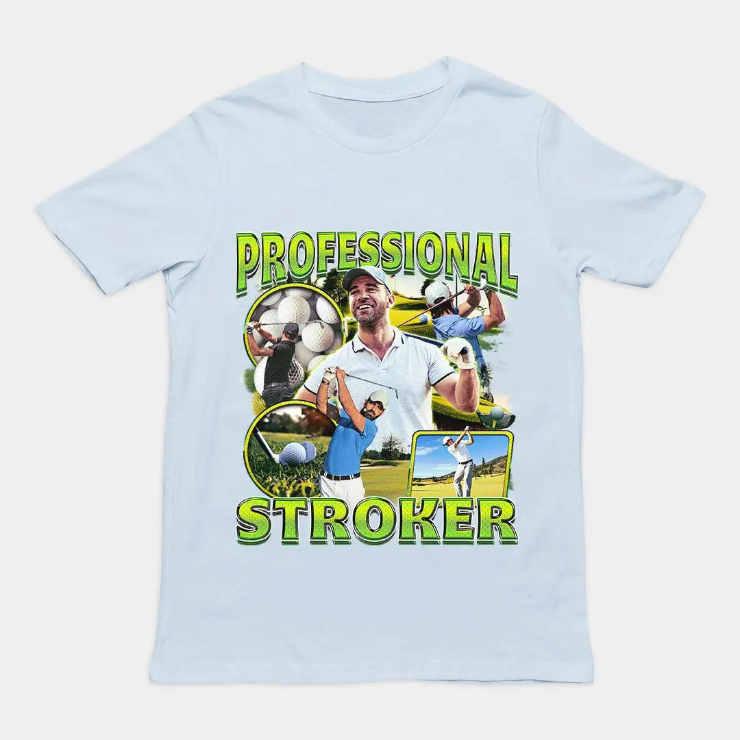 Professional Stroker T-Shirt