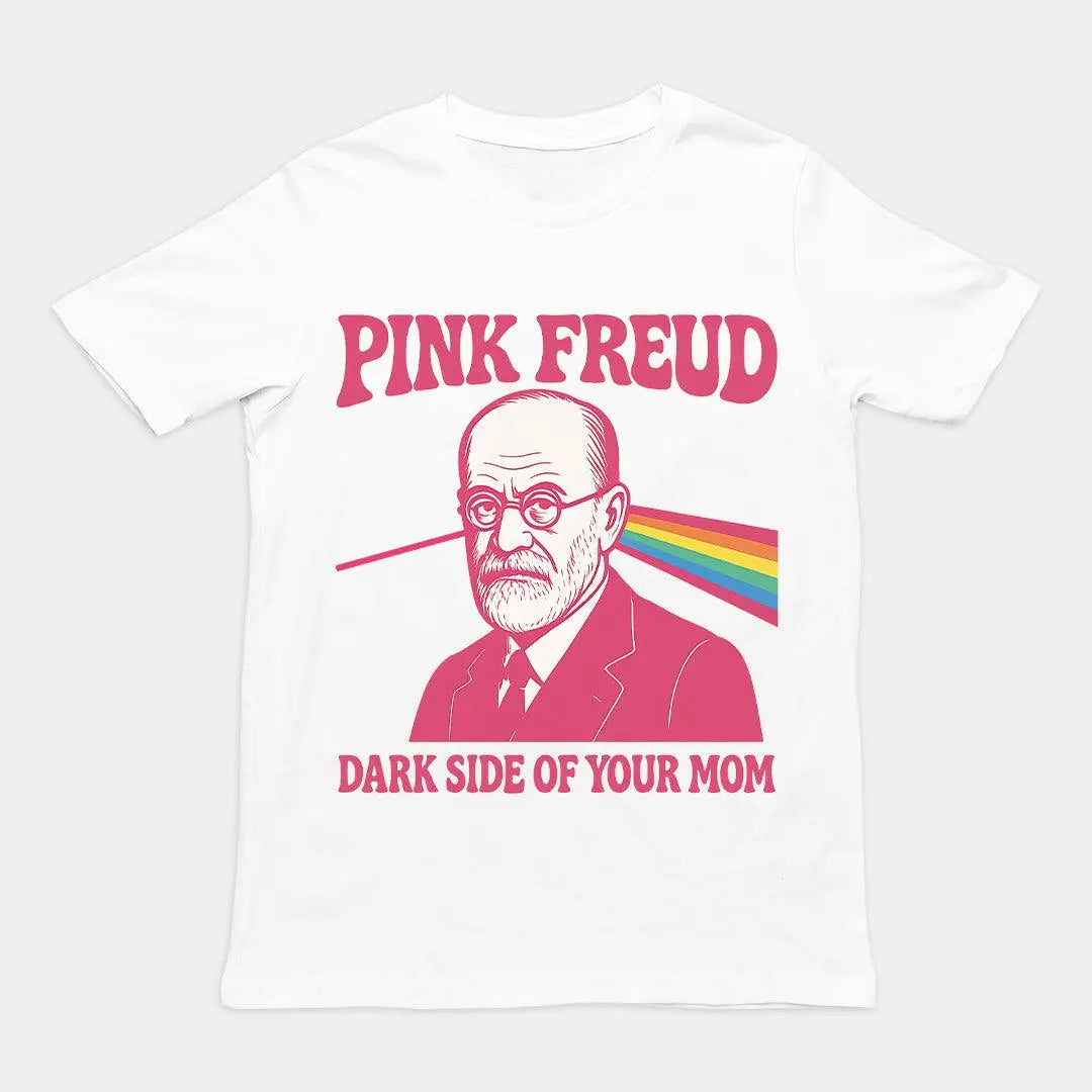 Pink Freud Dark Side of your Mom Humour T-Shirt