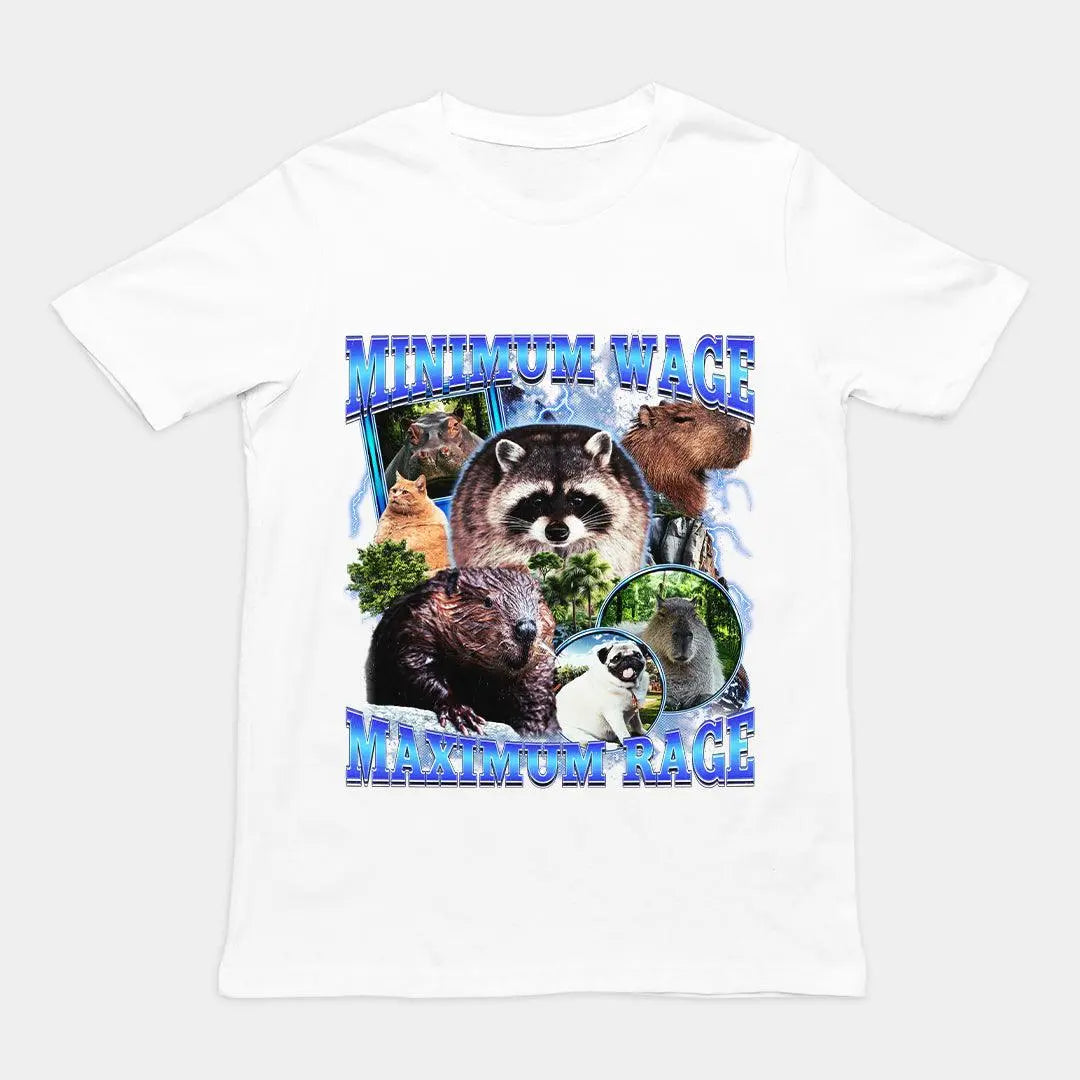 Minimum Wage Maximum Rage T-Shirt