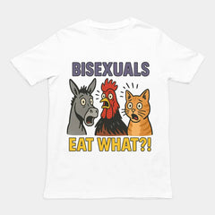 Bisexuals Eat What Funny T-Shirt