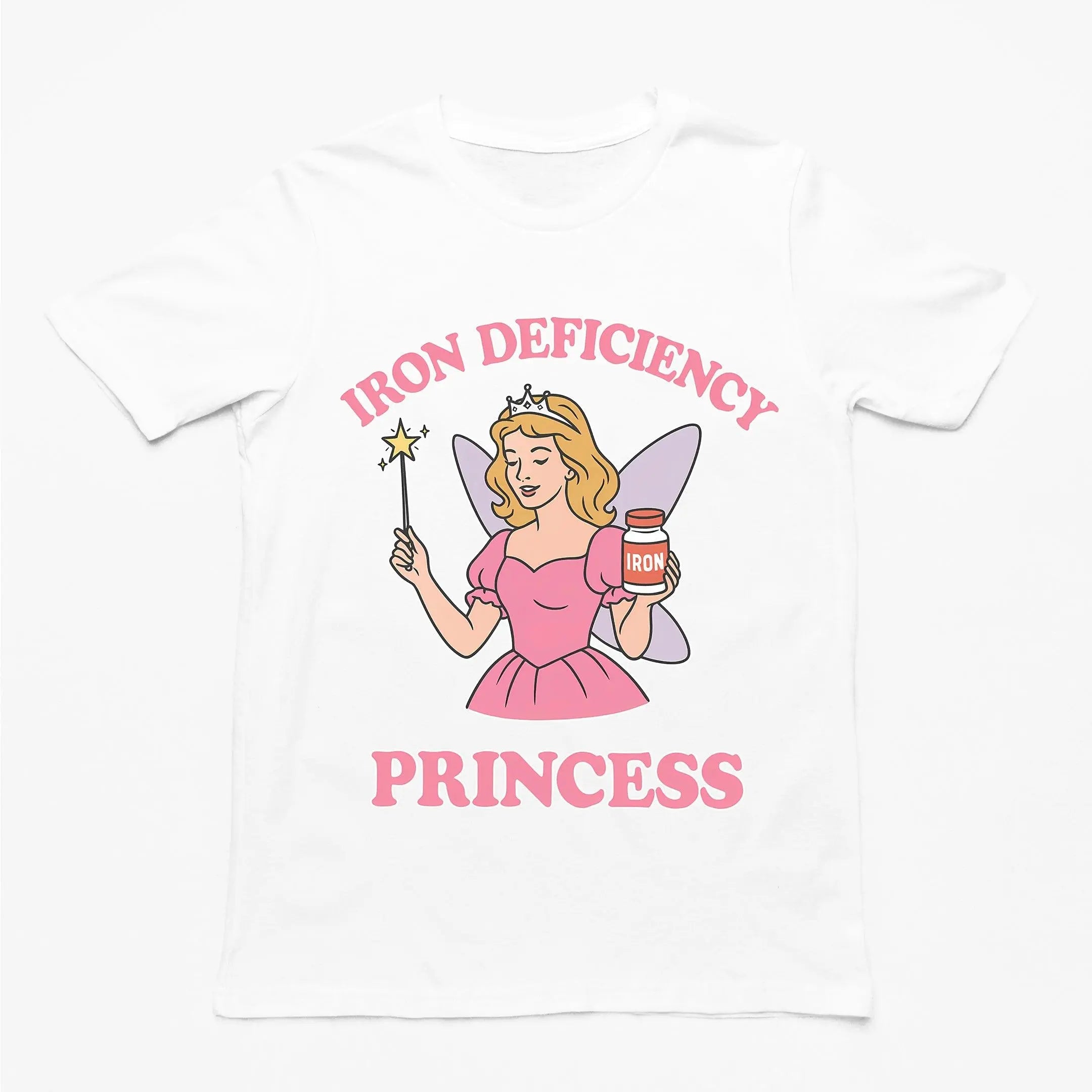 Iron Deficiency Princess T-Shirt