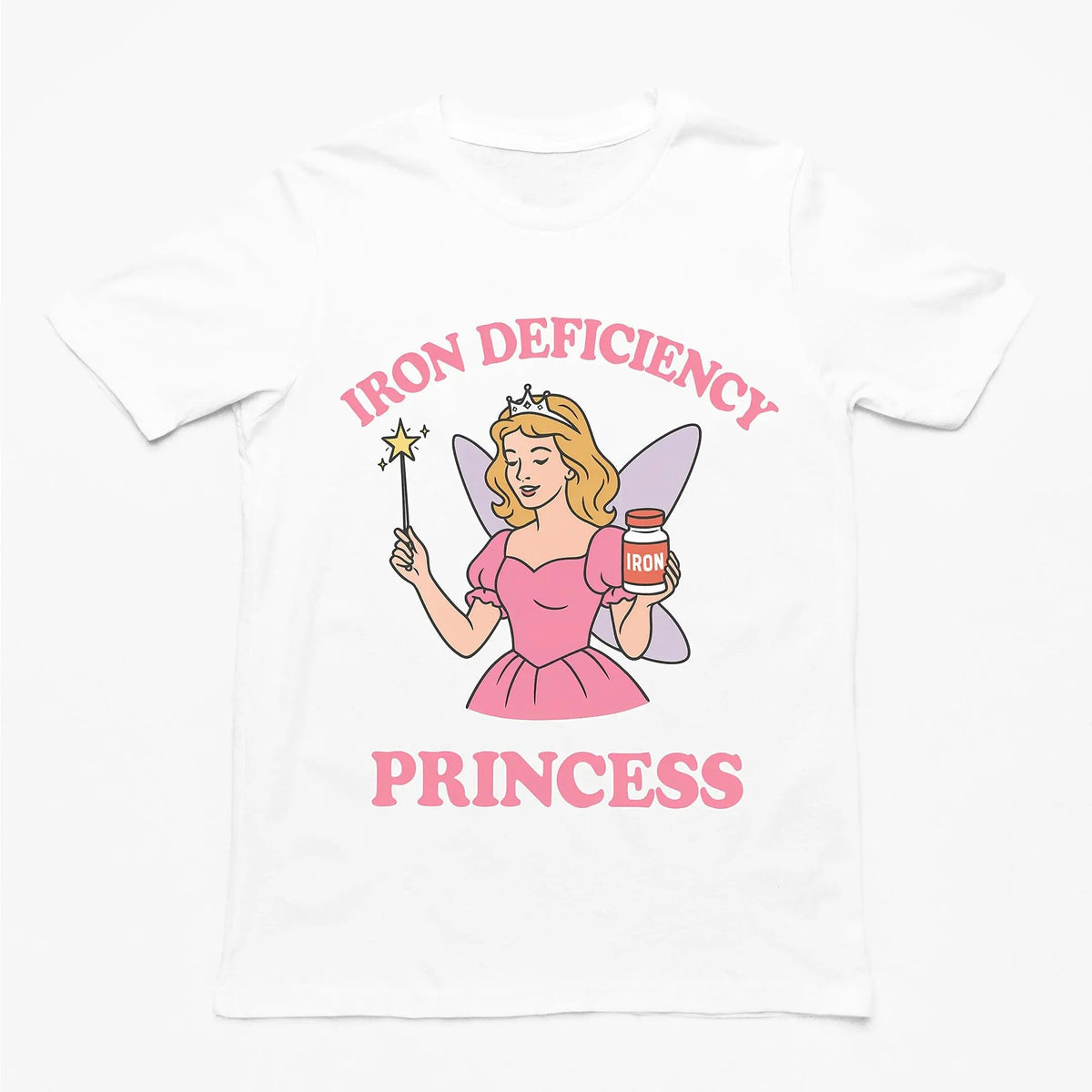 Iron Deficiency Princess T-Shirt