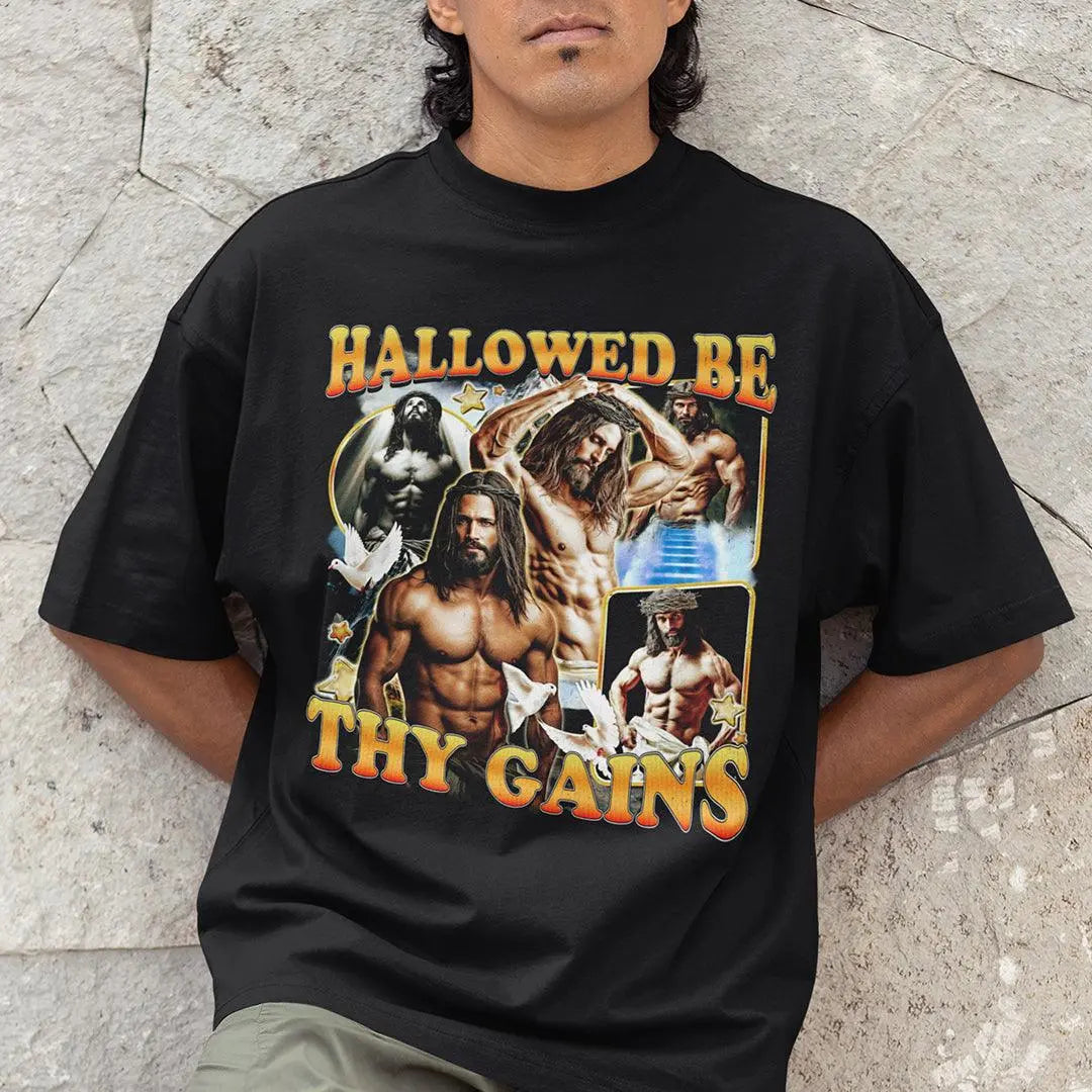 Hallowed be thy Gains T-Shirt