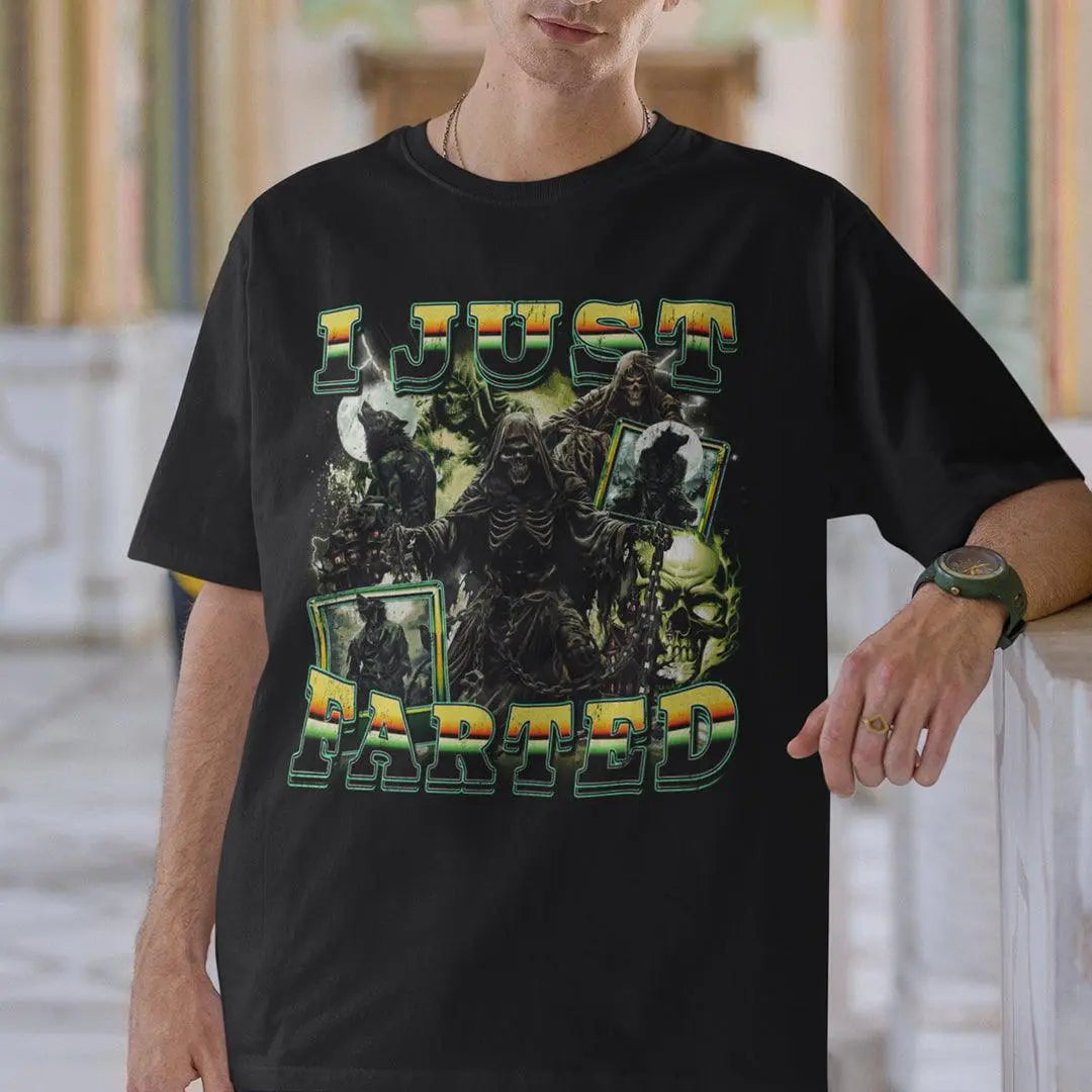 I Just Farted t-shirt