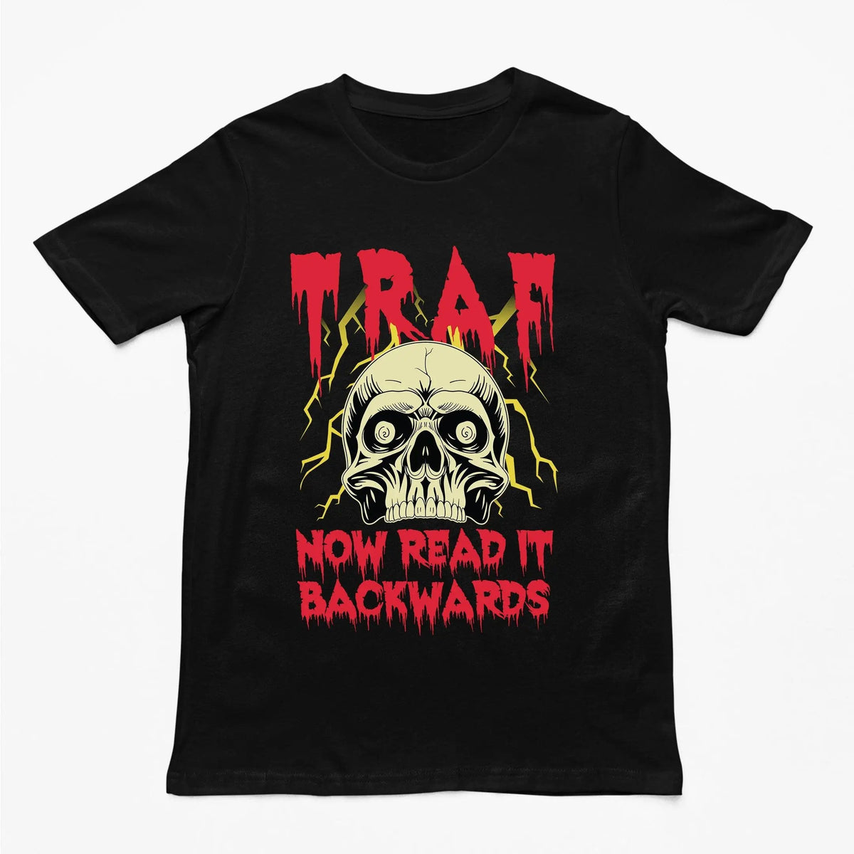 TRAF - Now Read it Backwards T-Shirt