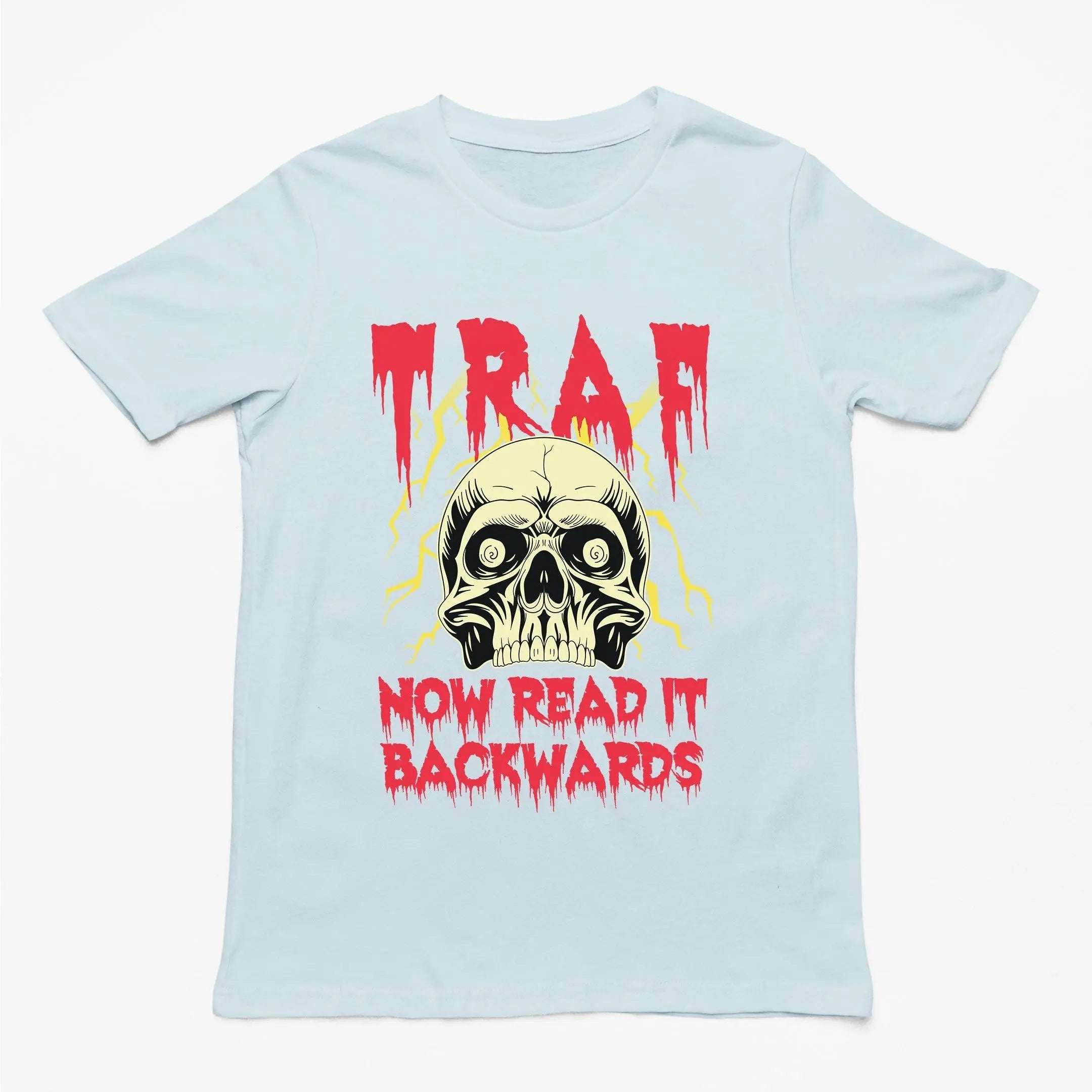 TRAF - Now Read it Backwards T-Shirt