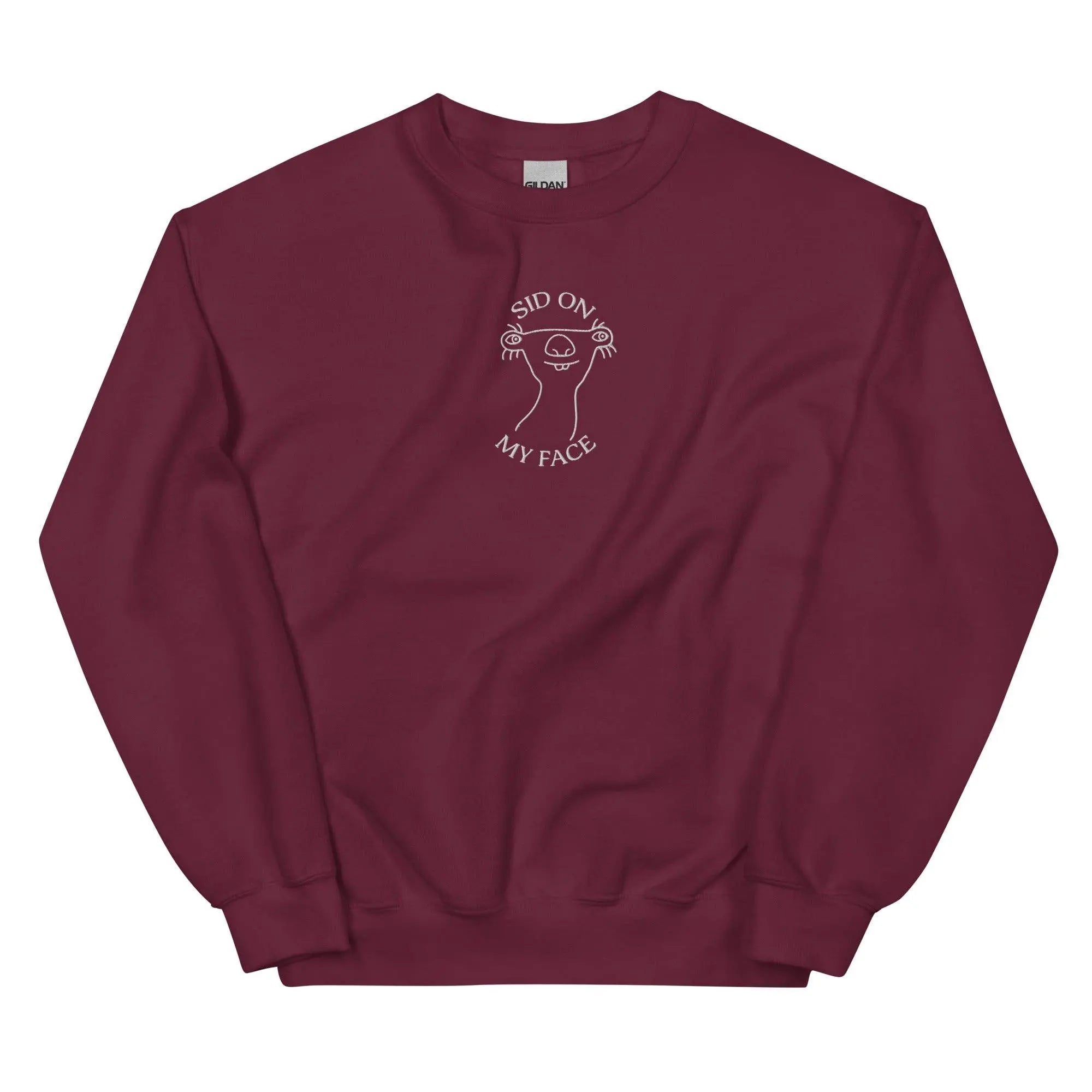Sid on My Face (embroidered) sweatshirt